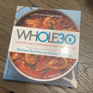 Whole 30 cookbook by Melissa & Dallas Hartwig